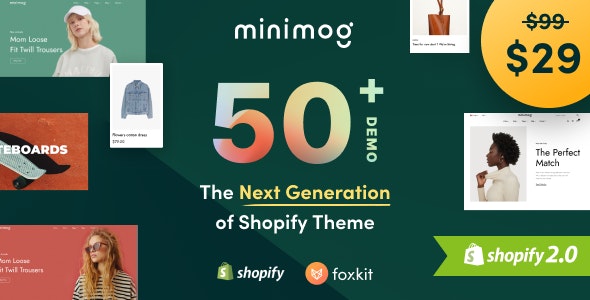 Minimog v2.1.2 - The Next Generation Shopify Theme